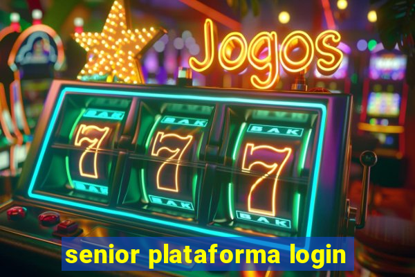 senior plataforma login